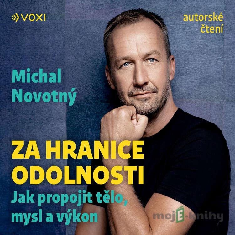 Za hranice odolnosti - Michal Novotný Za hranice odolnosti - Michal Novotný