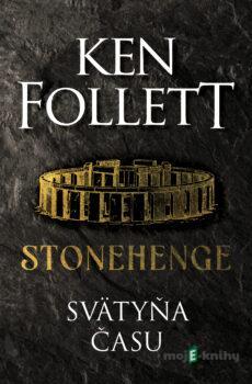 Stonehenge - Ken Follet