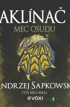 Zaklínač II: Meč osudu - Andrzej Sapkowski