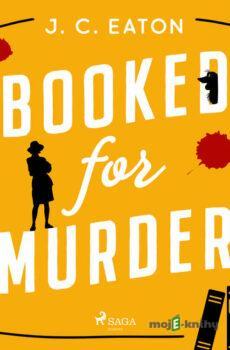 Booked for Murder (EN) - J. C. Eaton