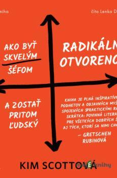 Radikálna otvorenosť - Kim Scott