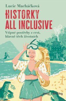 Historky all inclusive - Lucie Macháčková