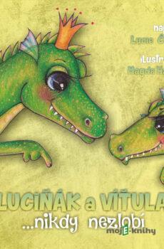 Luciňák a Víťula ... nikdy nezlobí - Lucie Čípová