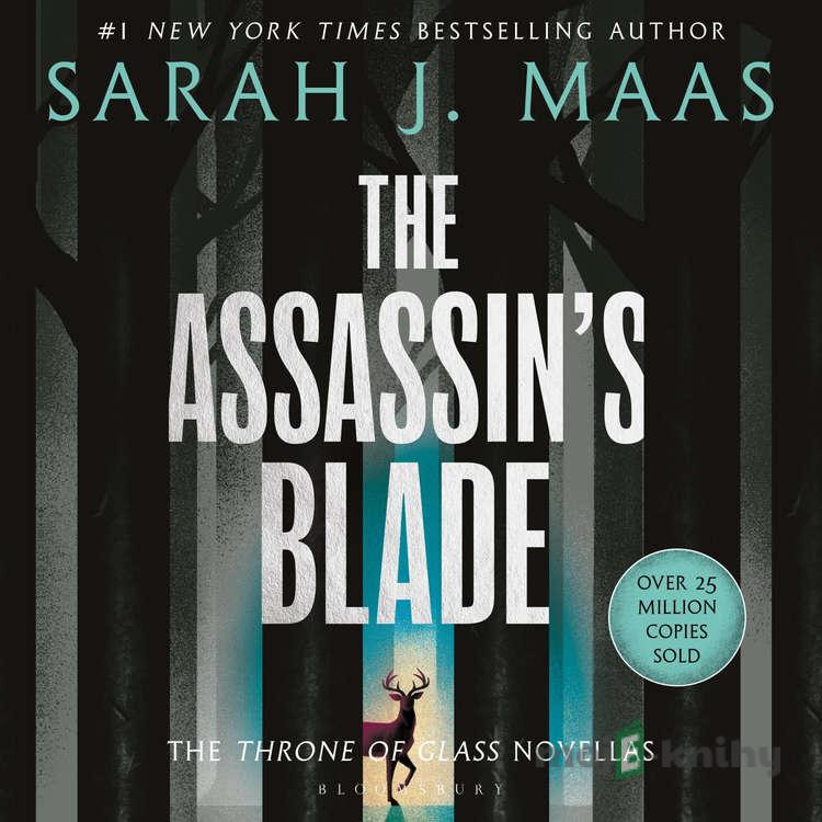 The Assassin's Blade - Sarah J. Maas The Assassin's Blade - Sarah J. Maas