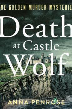 Death at Castle Wolf (EN) - Anna Penrose