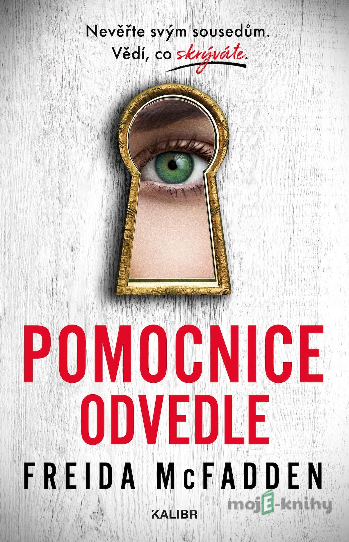 Pomocnice odvedle - Freida McFadden Pomocnice odvedle - Freida McFadden