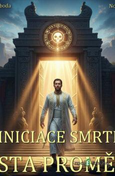 Iniciace smrti – Cesta proměny - Roman Svoboda