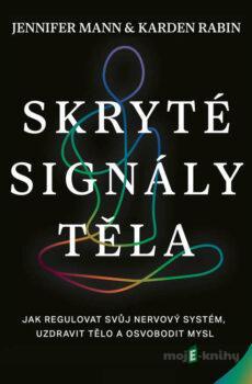 Skryté signály těla - Karden Rabin,Jennifer Mann
