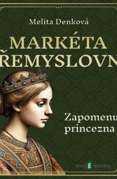 Markéta Přemyslovna - Melita Denková