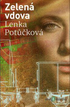 Zelená vdova - Lenka Potůčková