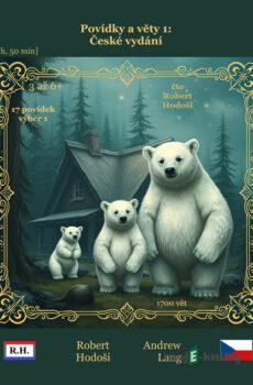 Povídky a věty 1: České vydání - Róbert Hodoši,Andrew Lang