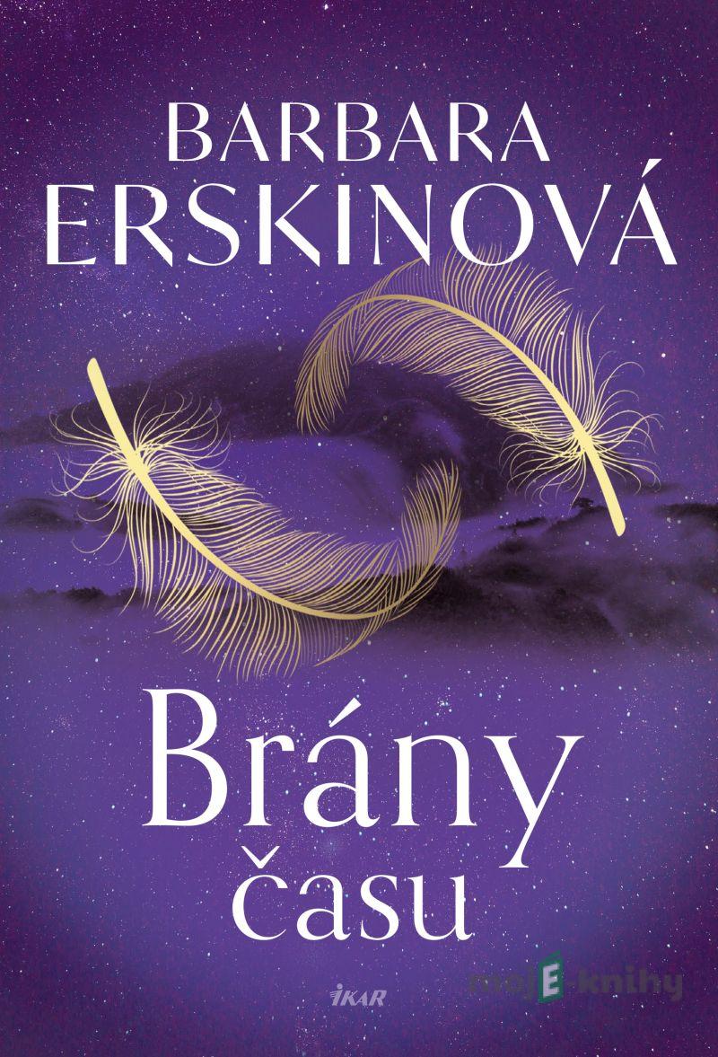Brány času - Barbara Erskinová Brány času - Barbara Erskinová