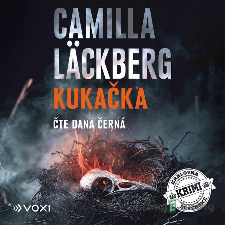 Kukačka - Camilla Läckberg Kukačka - Camilla Läckberg