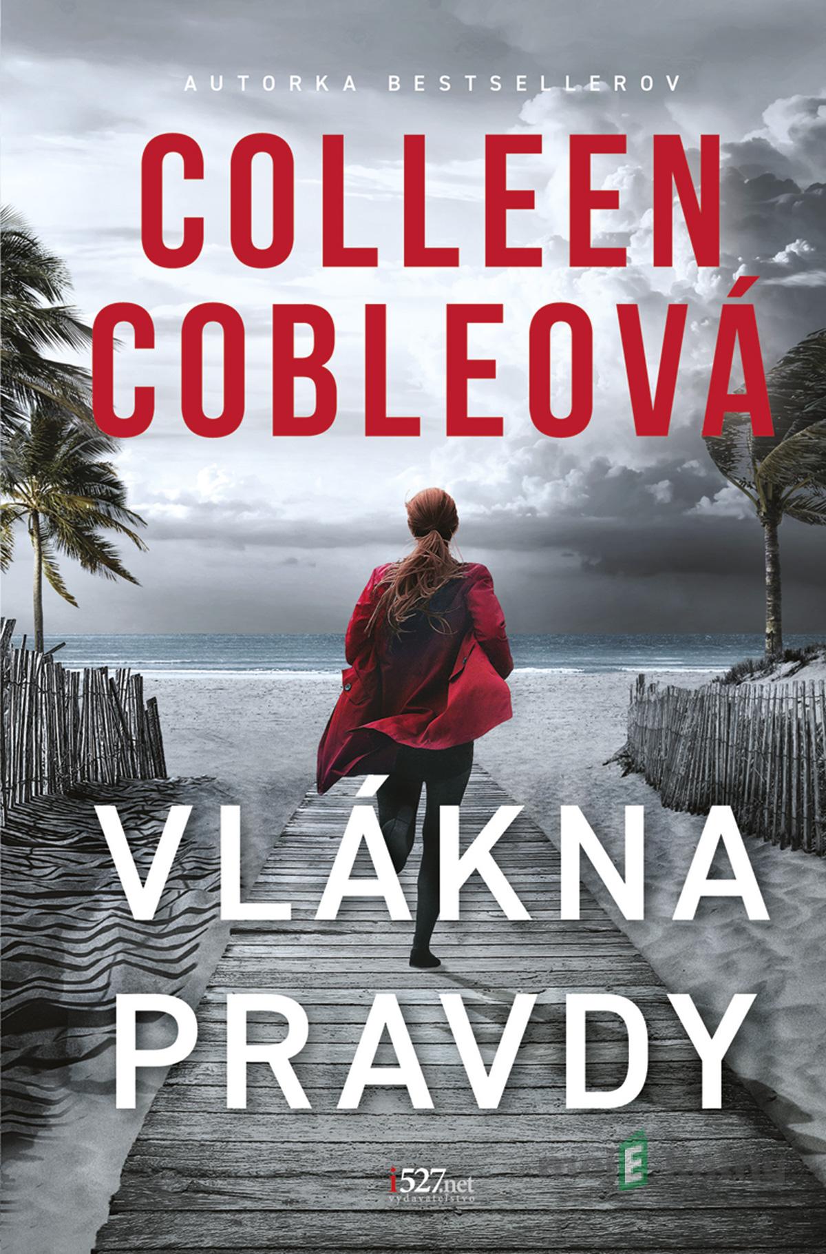 Vlákna pravdy - Colleen Coble Vlákna pravdy - Colleen Coble