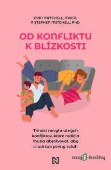 Od konfliktu k blízkosti - Erin Mitchell a Mitchell Stephen