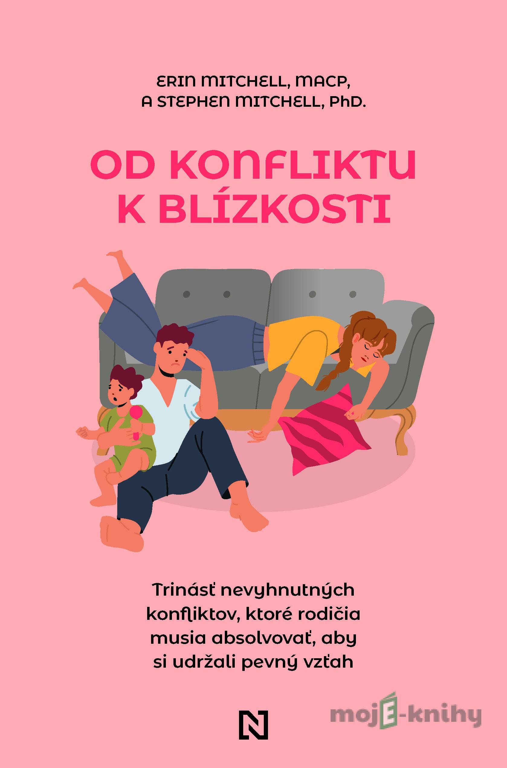 Od konfliktu k blízkosti - Erin Mitchell a Mitchell Stephen Od konfliktu k blízkosti - Erin Mitchell a Mitchell Stephen