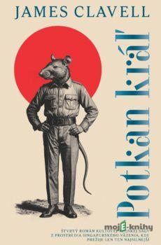 Potkan kráľ - James Clavell