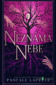 Neznámá nebe - Pascale Lacelle