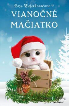 Vianočné mačiatko - Rose Waterbrooková