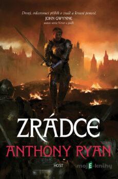 Zrádce - Anthony Ryan
