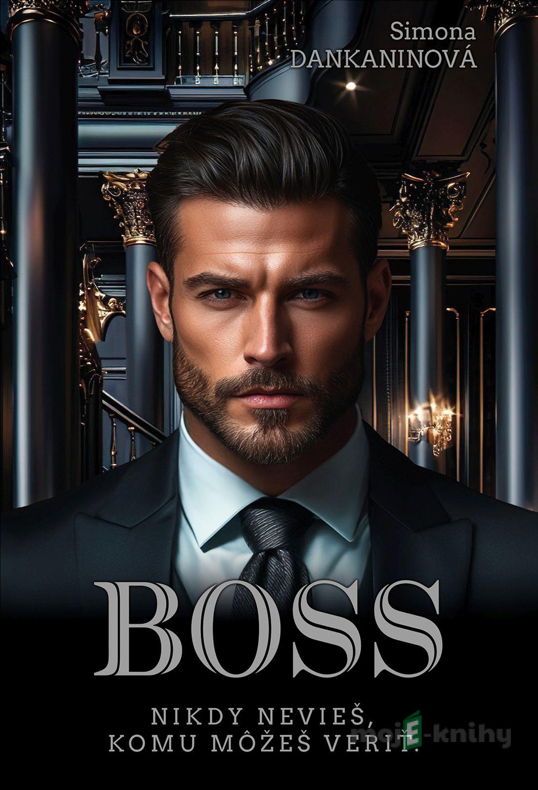 Boss - Simona Dankaninová Boss - Simona Dankaninová