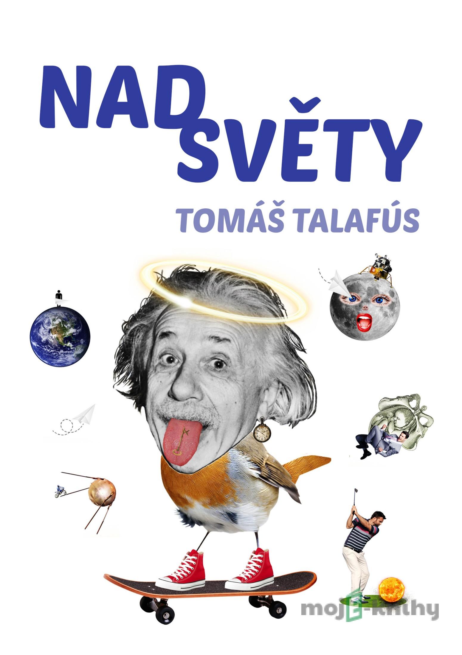 Nadsvěty - Tomáš Talafús Nadsvěty - Tomáš Talafús