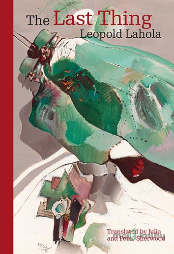 The Last Thing - Leopold Lahola The Last Thing - Leopold Lahola