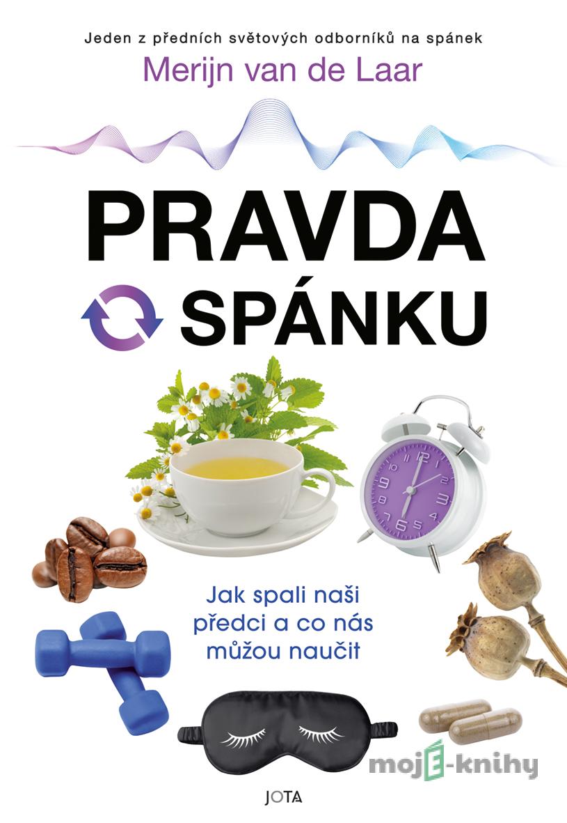 Pravda o spánku - Merijn van de Laar Pravda o spánku - Merijn van de Laar