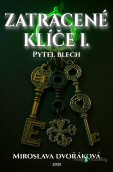 Z(a)tracené klíče I - Miroslava Dvořáková