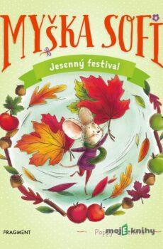 Myška Sofi 7: Jesenný festival - Poppy Green