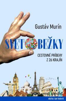 Svetobežky - Gustáv Murín