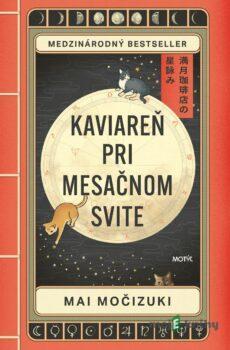 Kaviareň pri mesačnom svite - Mai Mochizuki