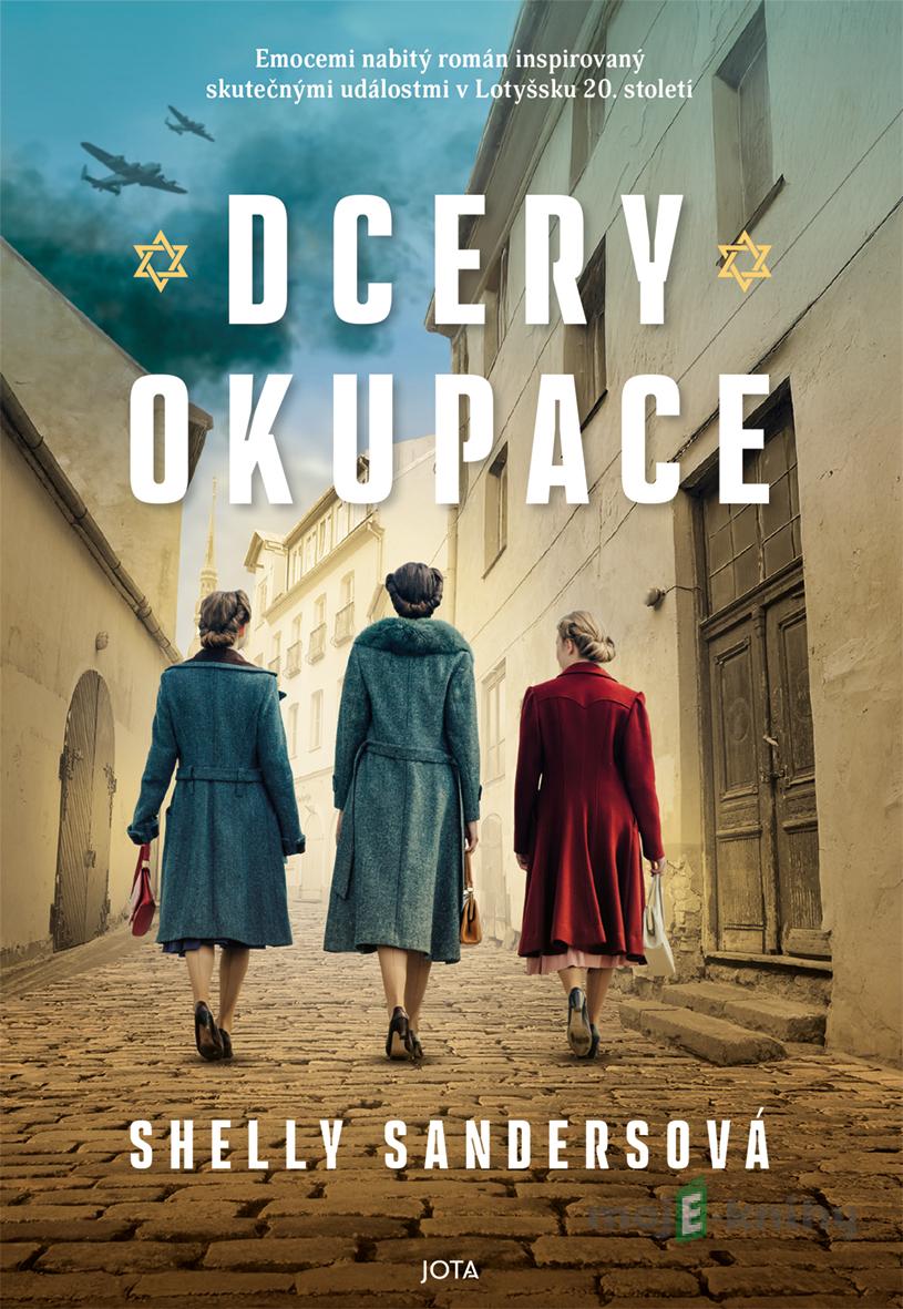 Dcery okupace - Shelly Sandersová Dcery okupace - Shelly Sandersová