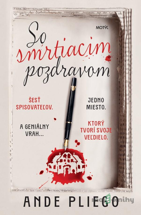 So smrtiacim pozdravom So smrtiacim pozdravom