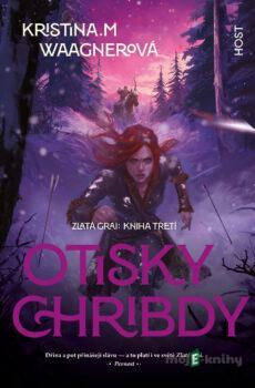 Otisky Chribdy - Kristina M. Waagner