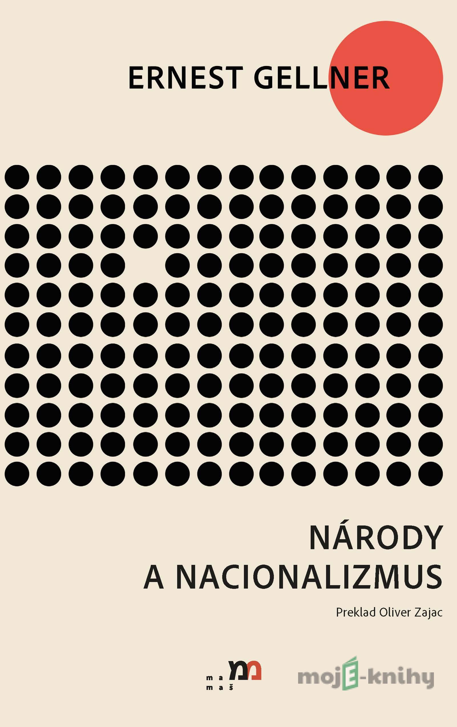 Národy a nacionalizmus - Ernest Gellner Národy a nacionalizmus - Ernest Gellner