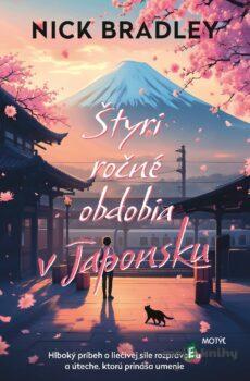 Štyri ročné obdobia v Japonsku - Nick Bradley