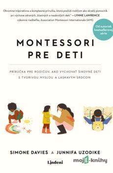 Montessori pre deti - Simone Davies a Junnifa Uzodike