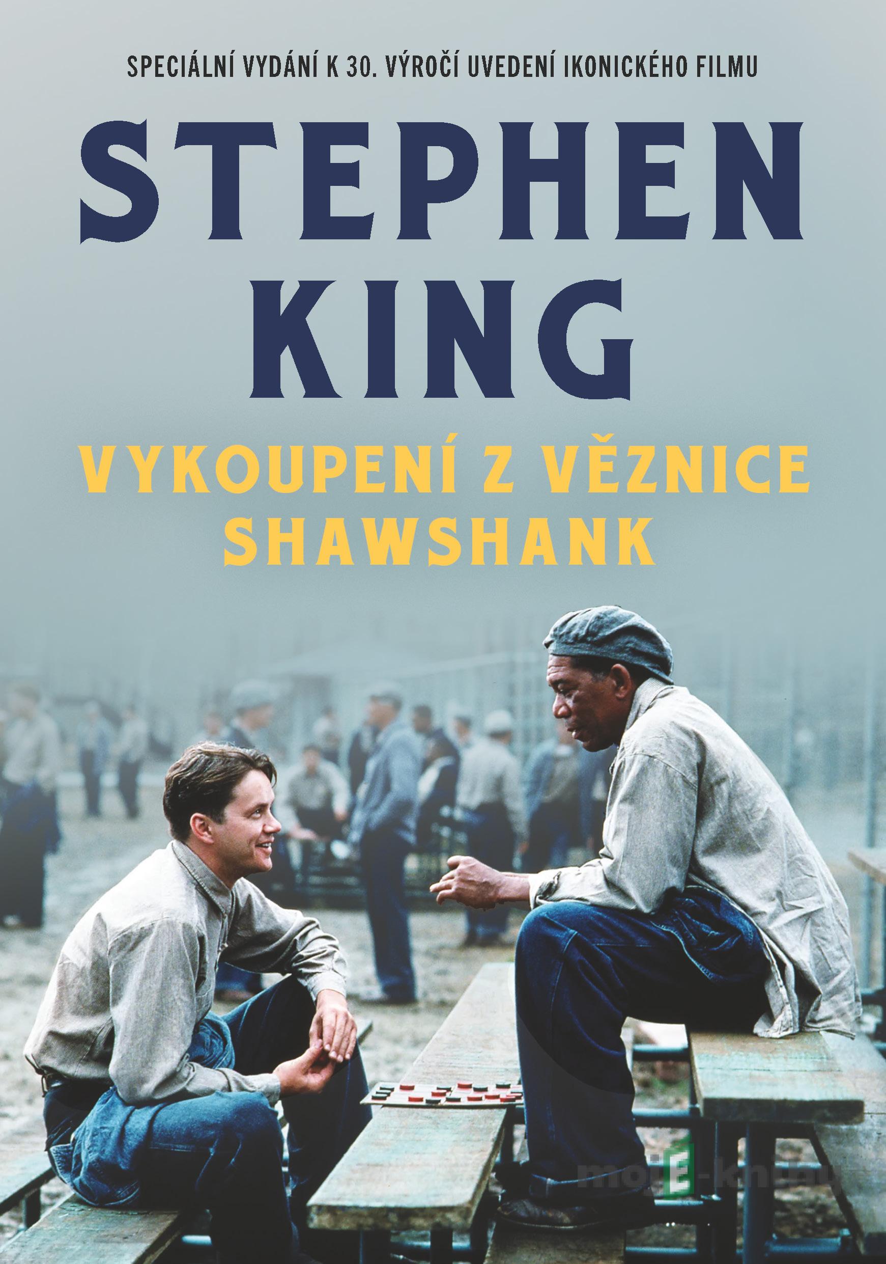 Vykoupení z věznice Shawshank - Stephen King Vykoupení z věznice Shawshank - Stephen King