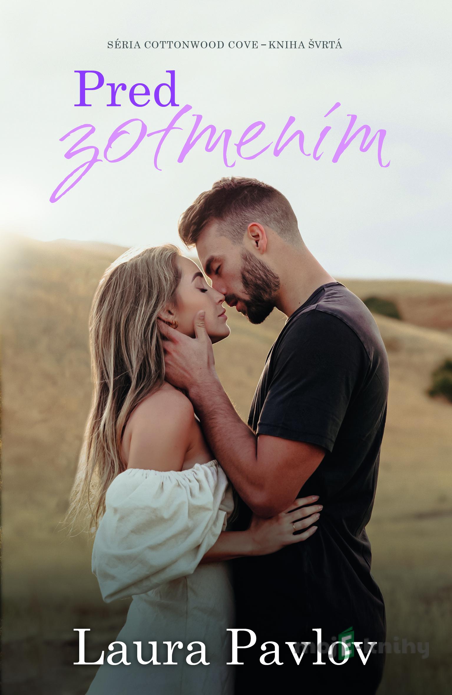 Pred zotmením - Laura Pavlov Pred zotmením - Laura Pavlov