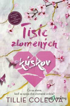 Tisíc zlomených kúskov - Tillie Cole