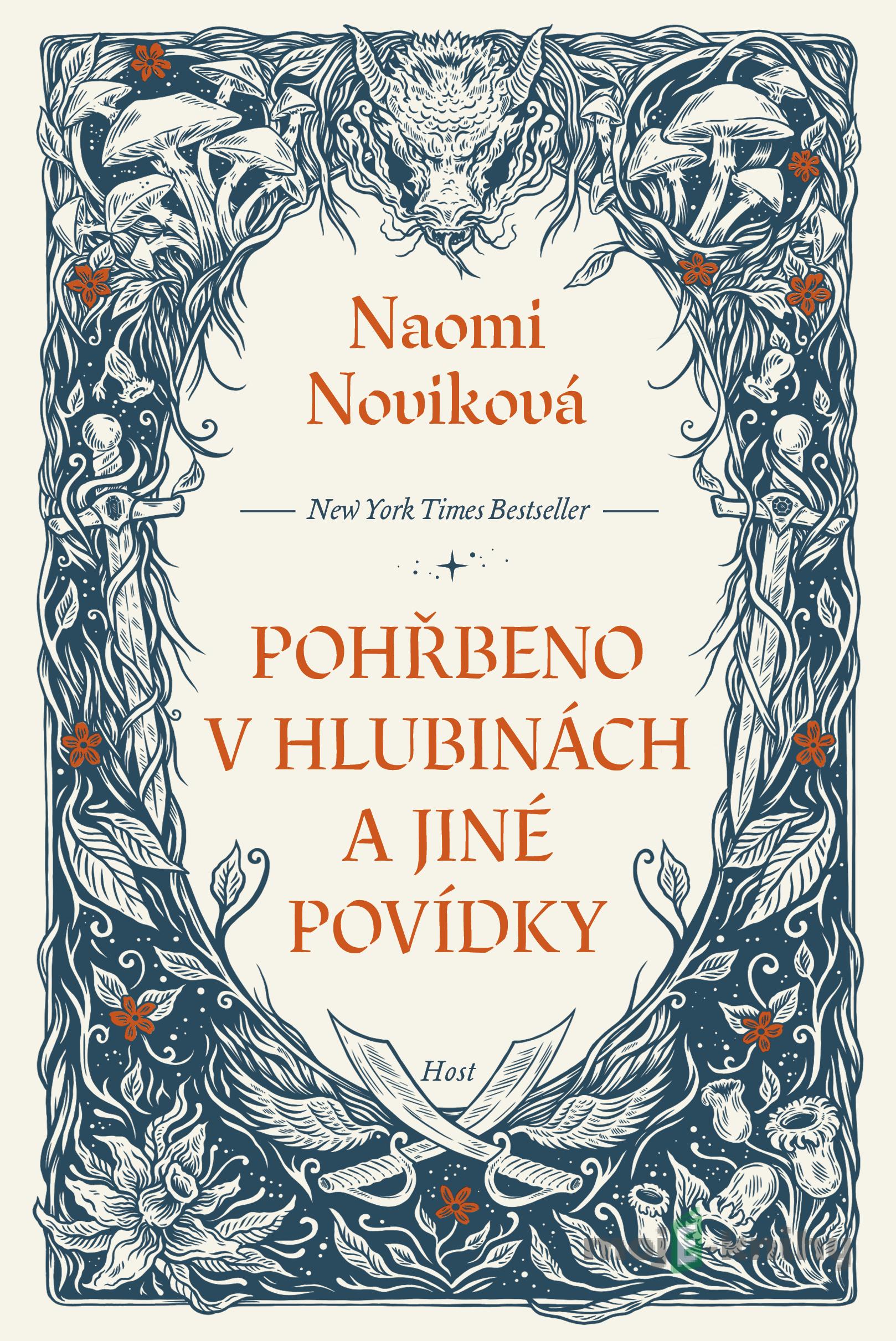 Pohřbeno v hlubinách a jiné povídky - Naomi Novik Pohřbeno v hlubinách a jiné povídky - Naomi Novik