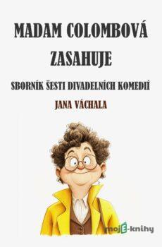 Madam Colombová zasahuje - Jan Váchal