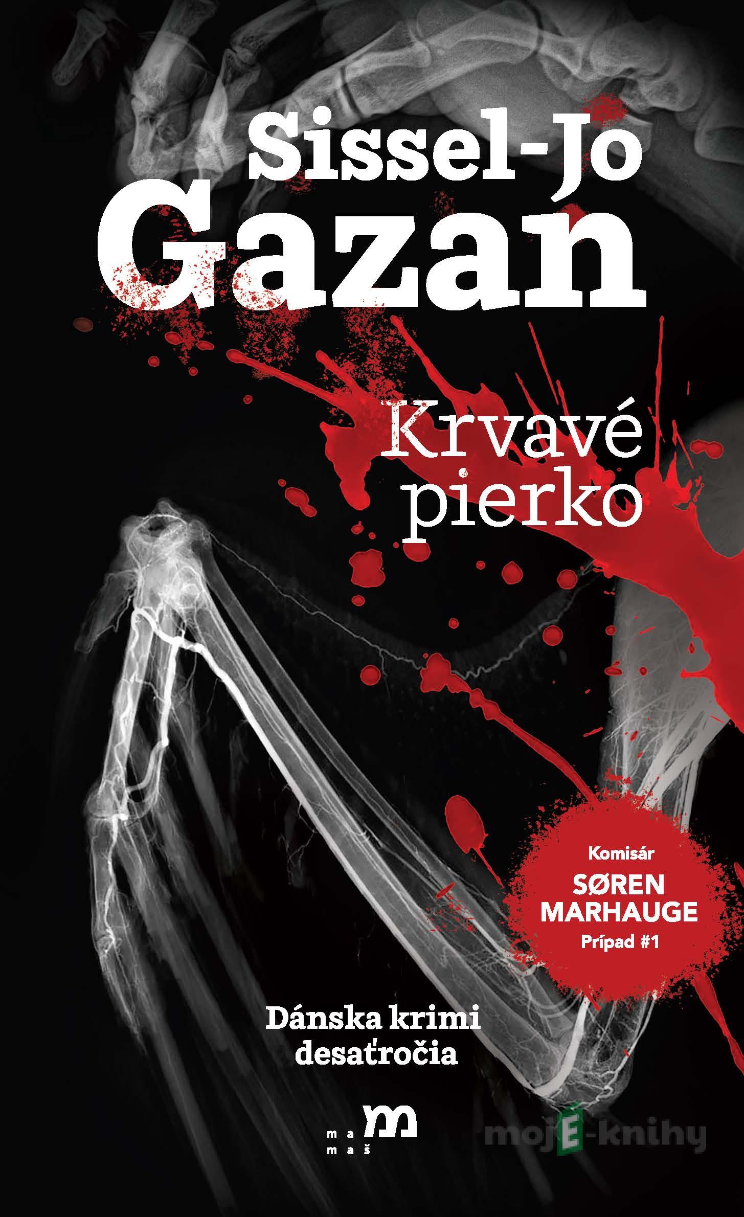 Krvavé pierko - Sissel Jo Gazan Krvavé pierko - Sissel Jo Gazan