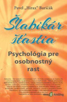 Šlabikár šťastia 6 - Pavel Hirax Baričák