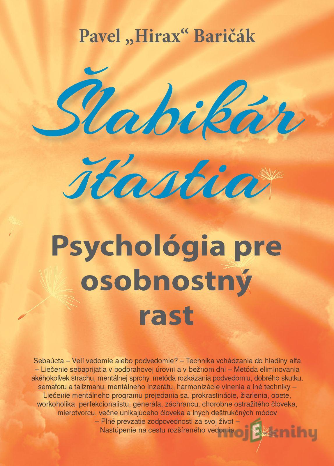 Šlabikár šťastia 6 - Pavel Hirax Baričák Šlabikár šťastia 6 - Pavel Hirax Baričák