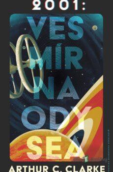 2001: Vesmírna odysea - Arthur C. Clarke