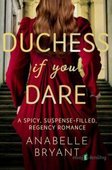 Duchess if you Dare (EN) - Anabelle Bryant