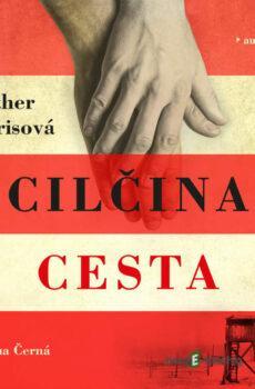 Cilčina cesta - Heather Morris