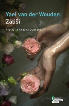 Zátiší - Yael van der Wouden